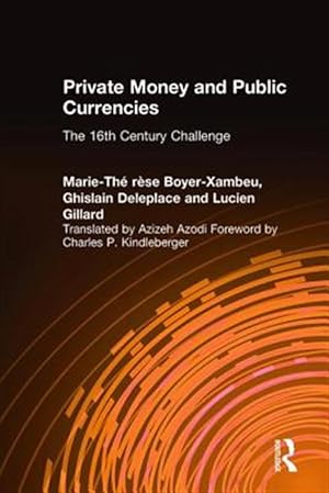 Seller image for Private Money & Public Currencies : The 16th Century Challenge for sale by GreatBookPrices