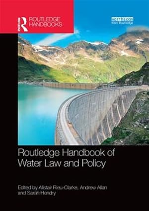 Bild des Verk�ufers f�r Routledge Handbook of Water Law and Policy zum Verkauf von GreatBookPrices