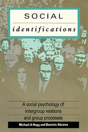 Bild des Verk�ufers f�r Social Identifications : A Social Psychology of Intergroup Relations and Group Processes zum Verkauf von GreatBookPrices