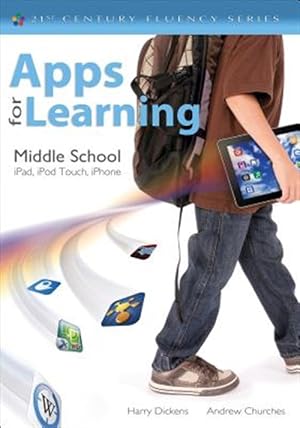 Immagine del venditore per Apps for Learning, Middle School : iPad, iPod Touch, iPhone venduto da GreatBookPrices
