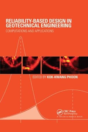 Image du vendeur pour Reliability-Based Design in Geotechnical Engineering : Computations and Applications mis en vente par GreatBookPrices