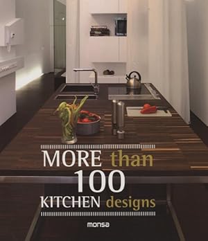Imagen del vendedor de More Than100 Kitchen Designs a la venta por GreatBookPrices