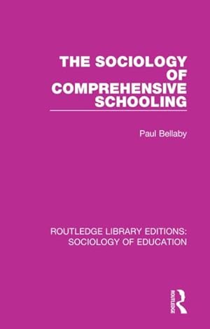 Imagen del vendedor de Sociology of Comprehensive Schooling a la venta por GreatBookPrices