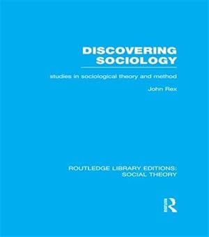 Seller image for Discovering Sociology : Studies in Sociological Theory and Method for sale by GreatBookPrices