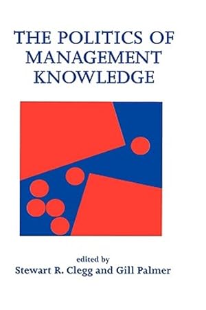 Imagen del vendedor de Politics of Management Knowledge a la venta por GreatBookPrices
