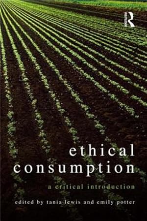 Seller image for Ethical Consumption : A Critical Introduction for sale by GreatBookPrices