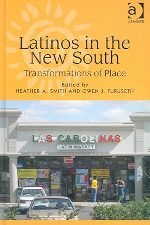 Immagine del venditore per Latinos in the New South : Transformations of Place venduto da GreatBookPrices