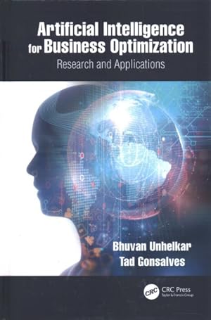 Immagine del venditore per Artificial Intelligence for Business Optimization : Research and Applications venduto da GreatBookPricesUK