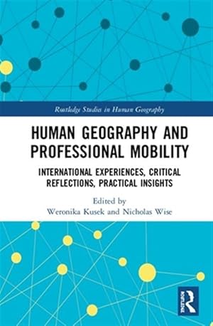 Immagine del venditore per Human Geography and Professional Mobility venduto da GreatBookPrices