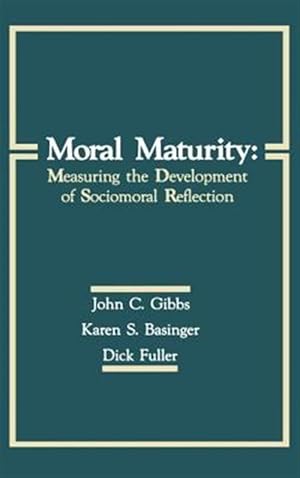 Seller image for Moral Maturity : Measuring the Development of Sociomoral Reflection for sale by GreatBookPrices