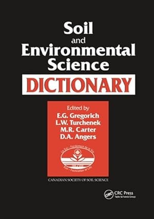 Image du vendeur pour Soil and Environmental Science Dictionary mis en vente par GreatBookPrices