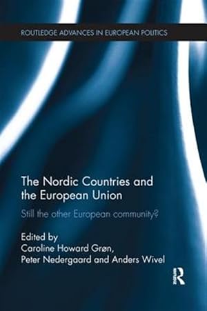 Immagine del venditore per Nordic Countries and the European Union : Still the Other European Community? venduto da GreatBookPrices