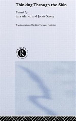 Bild des Verk�ufers f�r Thinking Through the Skin zum Verkauf von GreatBookPrices