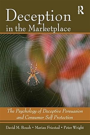 Seller image for Deception in the Marketplace : The Psychology of Deceptive Persuasion and Consumer Self-protection for sale by GreatBookPrices