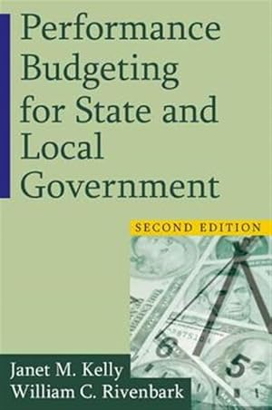 Seller image for Performance Budgeting for State and Local Governement for sale by GreatBookPrices
