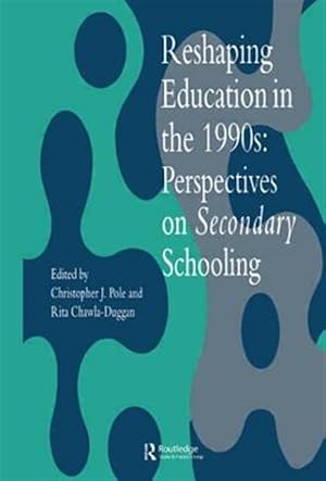 Seller image for Reshaping Education in the 1990s : Perspectives on Secondary Schooling for sale by GreatBookPrices