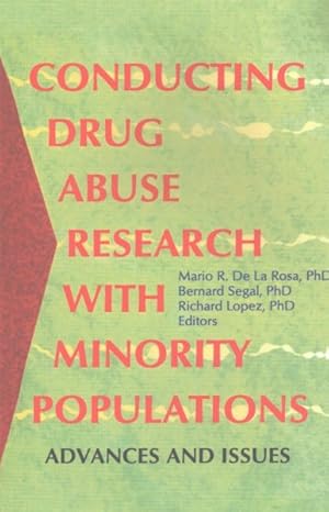 Seller image for Conducting Drug Abuse Research With Minority Populations : Advances and Issues for sale by GreatBookPrices