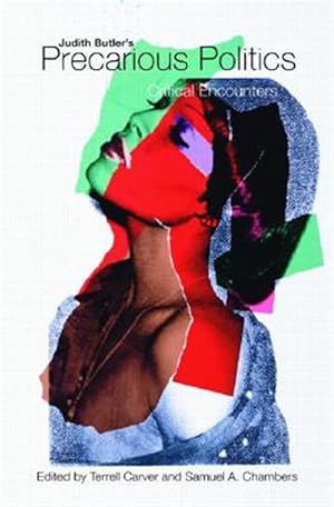 Imagen del vendedor de Judith Butler's Precarious Politics : Critical Encounters a la venta por GreatBookPrices