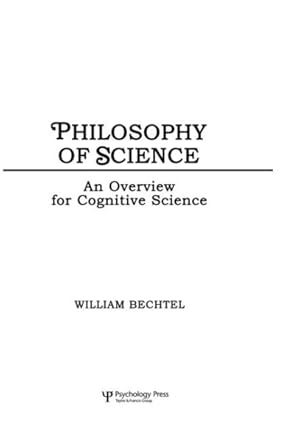 Immagine del venditore per Philosophy of Science : An Overview for Cognitive Science venduto da GreatBookPrices