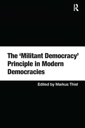 Immagine del venditore per 'Militant Democracy' Principle in Modern Democracies venduto da GreatBookPrices
