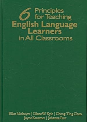 Seller image for 6 Principles for Teaching English Language Learners in All Classrooms for sale by GreatBookPrices