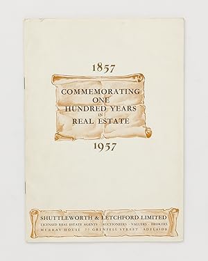 Commemorating One Hundred Years in Real Estate, 1857-1957. Shuttleworth & Letchford Limited [cove...