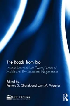 Seller image for Roads from Rio : Lessons Learned from Twenty Years of Multilateral Environmental Negotiations for sale by GreatBookPrices