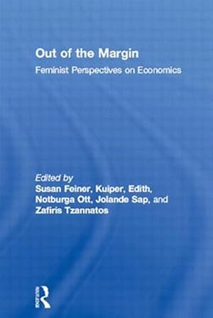 Imagen del vendedor de Out of the Margin : Feminist Perspectives on Economics a la venta por GreatBookPrices