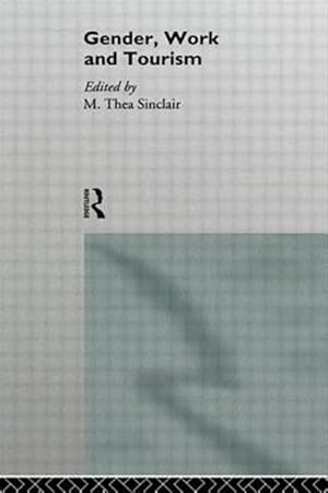 Immagine del venditore per Gender Work and Tourism venduto da GreatBookPrices