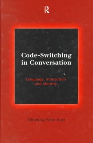 Seller image for Code-Switching in Conversation : Language, Interaction and Identity for sale by GreatBookPrices