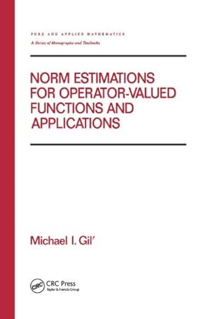 Image du vendeur pour Norm Estimations for Operator Valued Functions and Their Applications mis en vente par GreatBookPrices