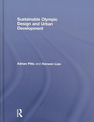 Bild des Verk�ufers f�r Sustainable Olympic Design and Urban Development zum Verkauf von GreatBookPrices