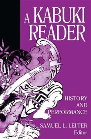 Imagen del vendedor de Kabuki Reader : History and Performance a la venta por GreatBookPrices