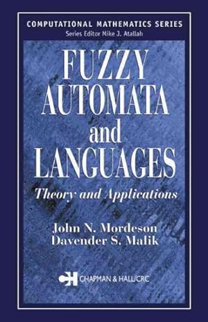 Image du vendeur pour Fuzzy Automata and Languages : Theory and Application mis en vente par GreatBookPrices
