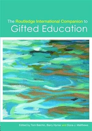 Immagine del venditore per Routledge International Companion to Gifted Education venduto da GreatBookPrices