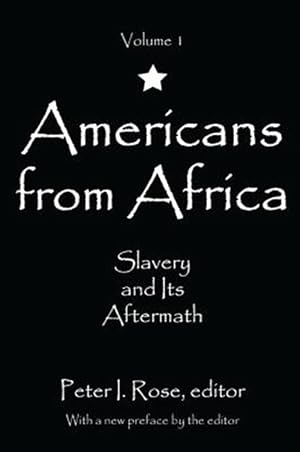 Seller image for Americans from Africa : Slavery and Its Aftermath for sale by GreatBookPrices