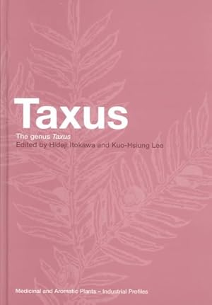 Imagen del vendedor de Taxus : The Genus Taxus a la venta por GreatBookPrices