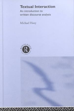 Seller image for Textual Interaction : An Introduction to Written Discourse Analysis for sale by GreatBookPrices