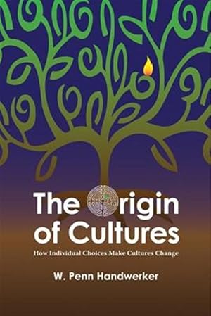Image du vendeur pour Origin of Cultures : How Individual Choices Make Cultures Change mis en vente par GreatBookPrices