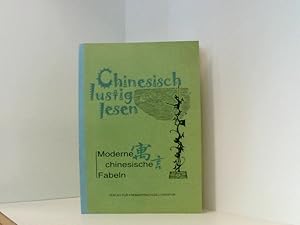Bild des Verk�ufers f�r Chinesisch lustig lesen: Moderne Chinesische Fabeln Moderne chinesische Fabeln zum Verkauf von Book Broker