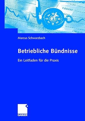 Bild des Verk�ufers f�r Betriebliche B�ndnisse | Ein Leitfaden f�r die Praxis zum Verkauf von preigu