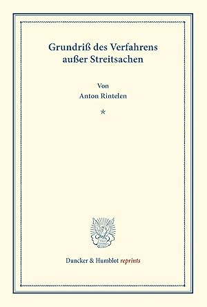 Seller image for Grundri� des Verfahrens au�er Streitsachen. | Grundri� des �sterreichischen Rechts in systematischer Bearbeitung. Zweiter Band, zweite Abteilung. Hrsg. von August Finger / Otto Frankl. for sale by preigu
