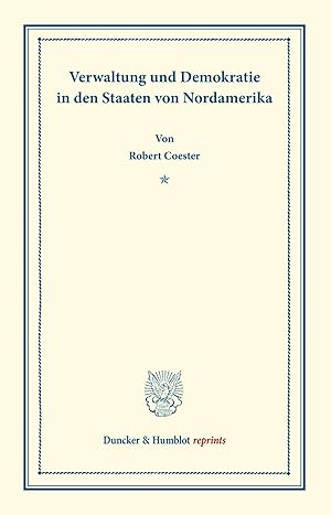 Immagine del venditore per Verwaltung und Demokratie in den Staaten von Nordamerika. venduto da preigu