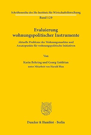 Bild des Verk�ufers f�r Evaluierung wohnungspolitischer Instrumente. | Aktuelle Probleme des Wohnungsmarktes und Ansatzpunkte f�r wohnungspolitische Initiativen. zum Verkauf von preigu