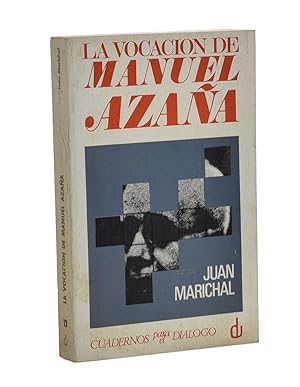 Imagen del vendedor de LA VOCACI�N DE MANUEL AZA�A a la venta por Librer�a Monogatari