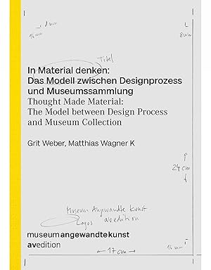 Immagine del venditore per In Material denken: Das Modell zwischen Designprozess und Museumssammlung venduto da preigu