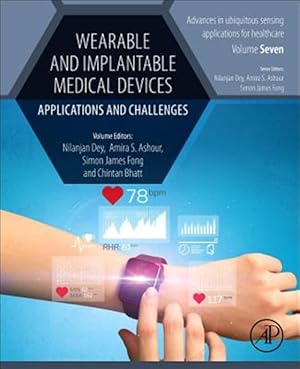 Image du vendeur pour Wearable and Implantable Medical Devices : Applications and Challenges mis en vente par GreatBookPricesUK