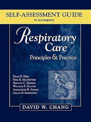 Seller image for Respiratory Care Principles & Practice : Self-Assessment Guide for sale by GreatBookPricesUK