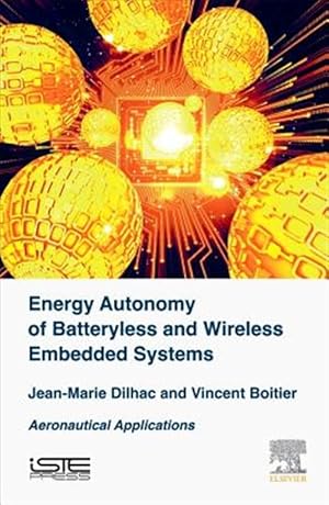 Immagine del venditore per Energy Autonomy of Batteryless and Wireless Embedded Systems : Aeronautical Applications venduto da GreatBookPricesUK
