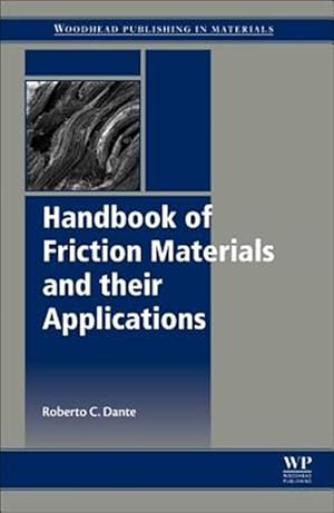 Immagine del venditore per Handbook of Friction Materials and Their Applications venduto da GreatBookPricesUK